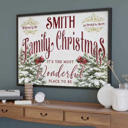 Welcome To The Family Christmas, Wonderful Place To Be