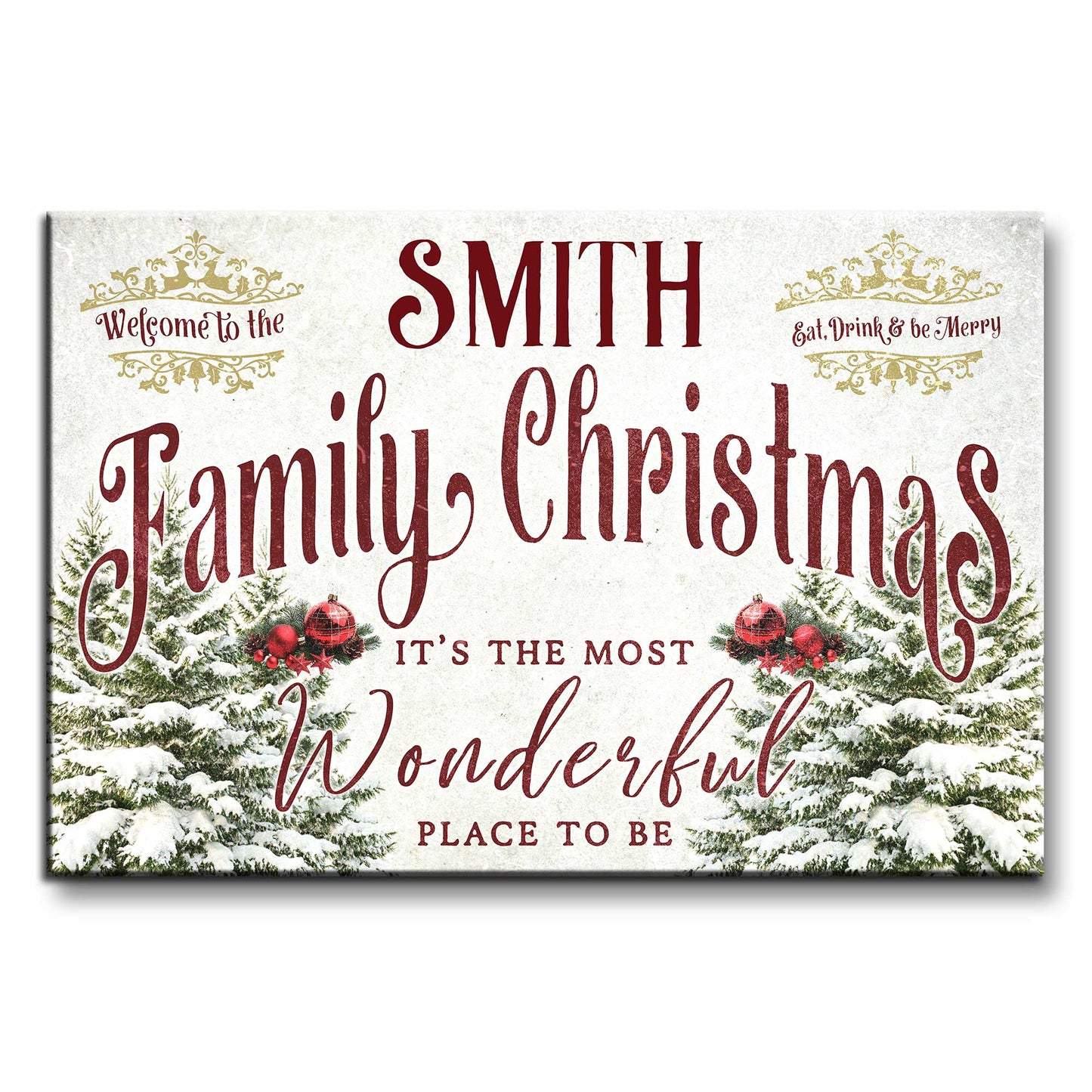 Welcome To The Family Christmas, Wonderful Place To Be