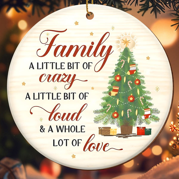 Family A Little Bit Of Crazy With Christmas Tree & Gifts