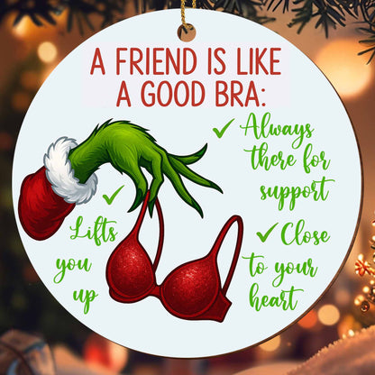 A Friend Is Like A Good Bra, Friendship Support Holiday Ornament