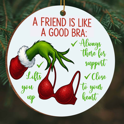 A Friend Is Like A Good Bra, Friendship Support Holiday Ornament