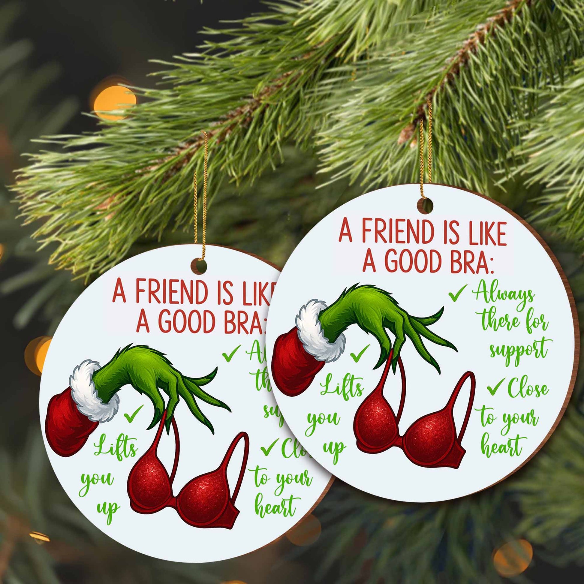 A Friend Is Like A Good Bra, Friendship Support Holiday Ornament