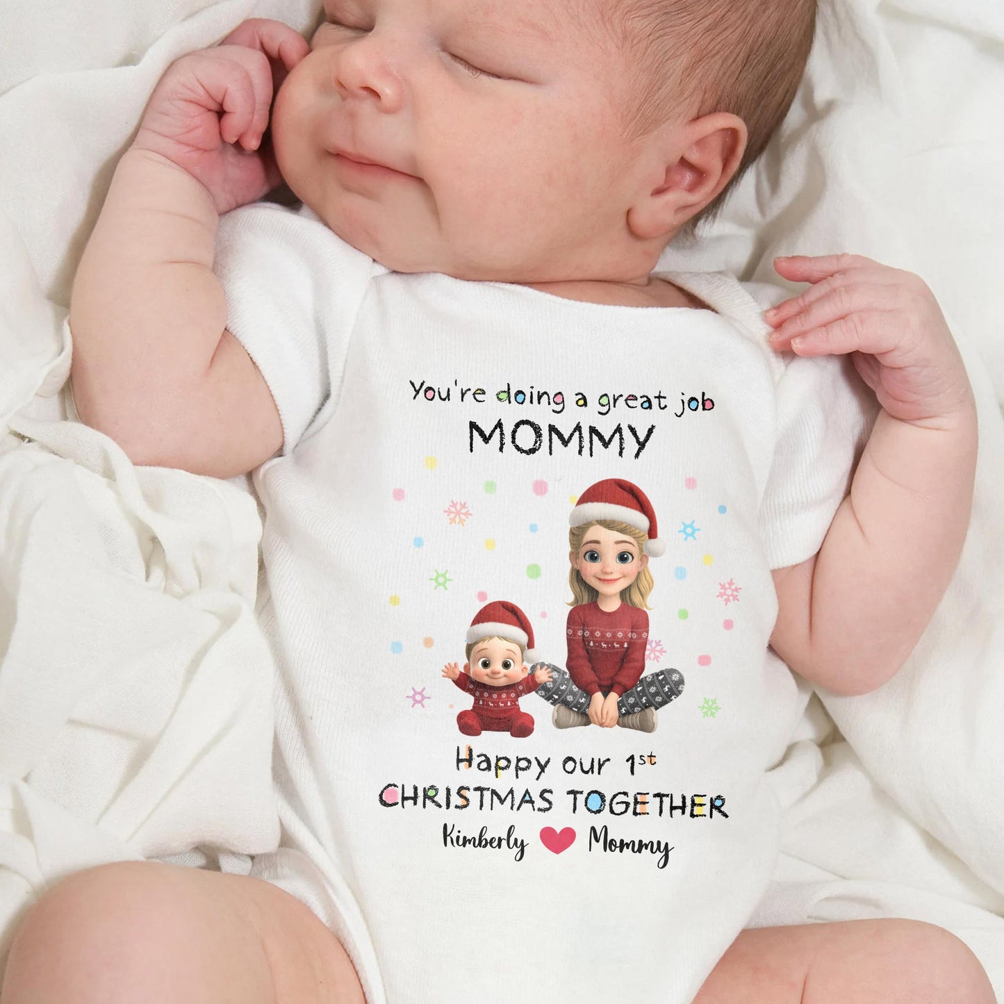 You're Doing A Great Job Mommy, Our 1st Christmas Together - Personalized Custom Baby Onesie - XMAS080_ONES