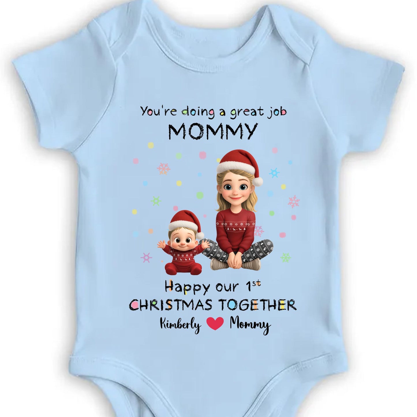 You're Doing A Great Job Mommy, Our 1st Christmas Together - Personalized Custom Baby Onesie - XMAS080_ONES