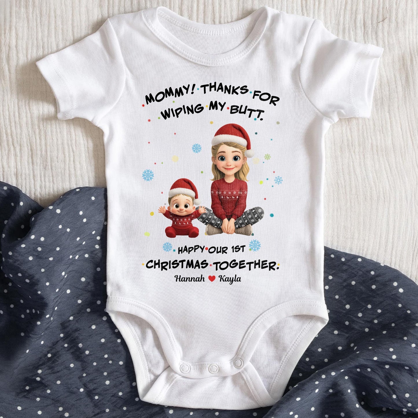 Thanks For Wiping My Butt, Baby's First Christmas