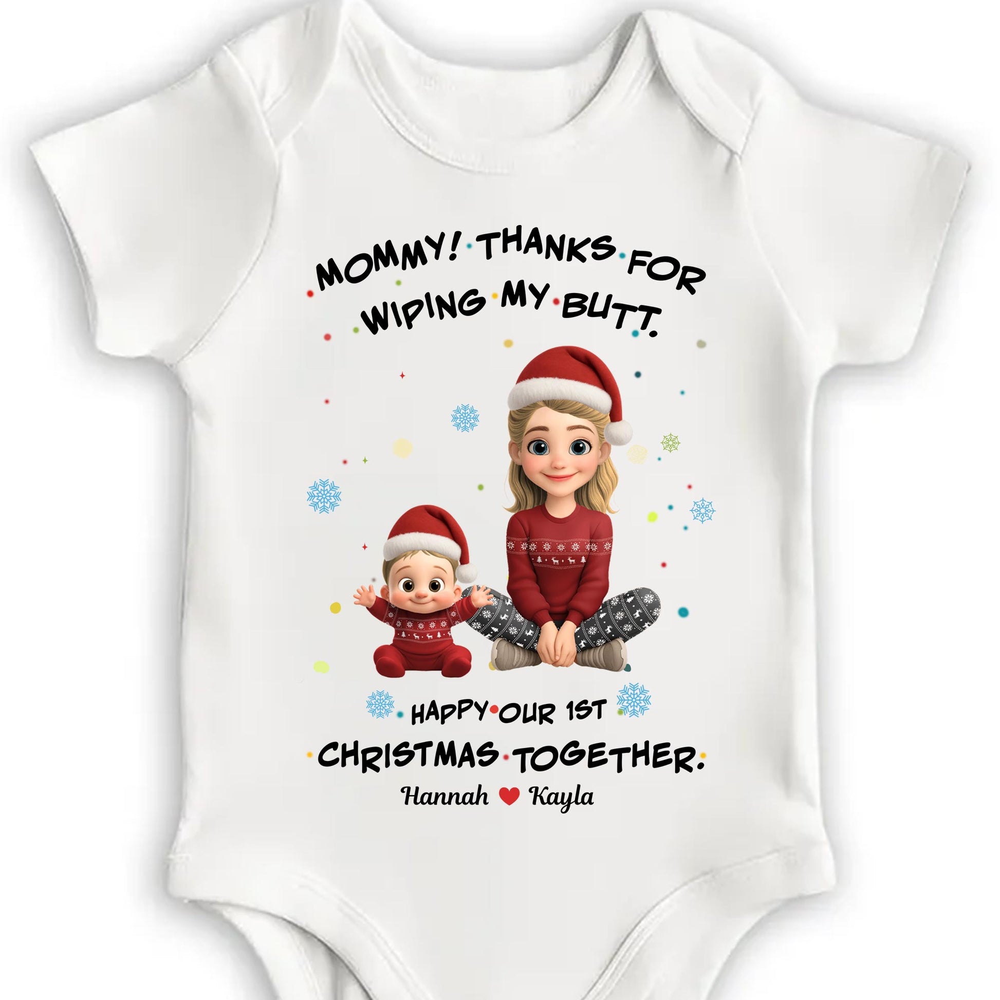 Thanks For Wiping My Butt, Baby's First Christmas
