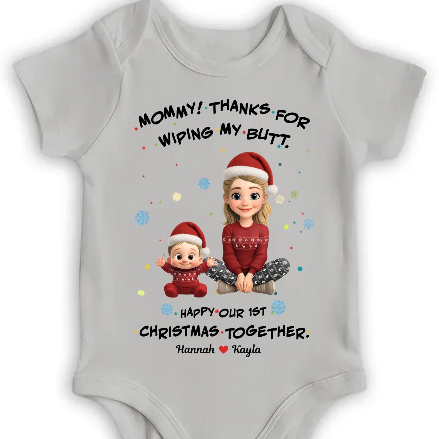 Thanks For Wiping My Butt, Baby's First Christmas