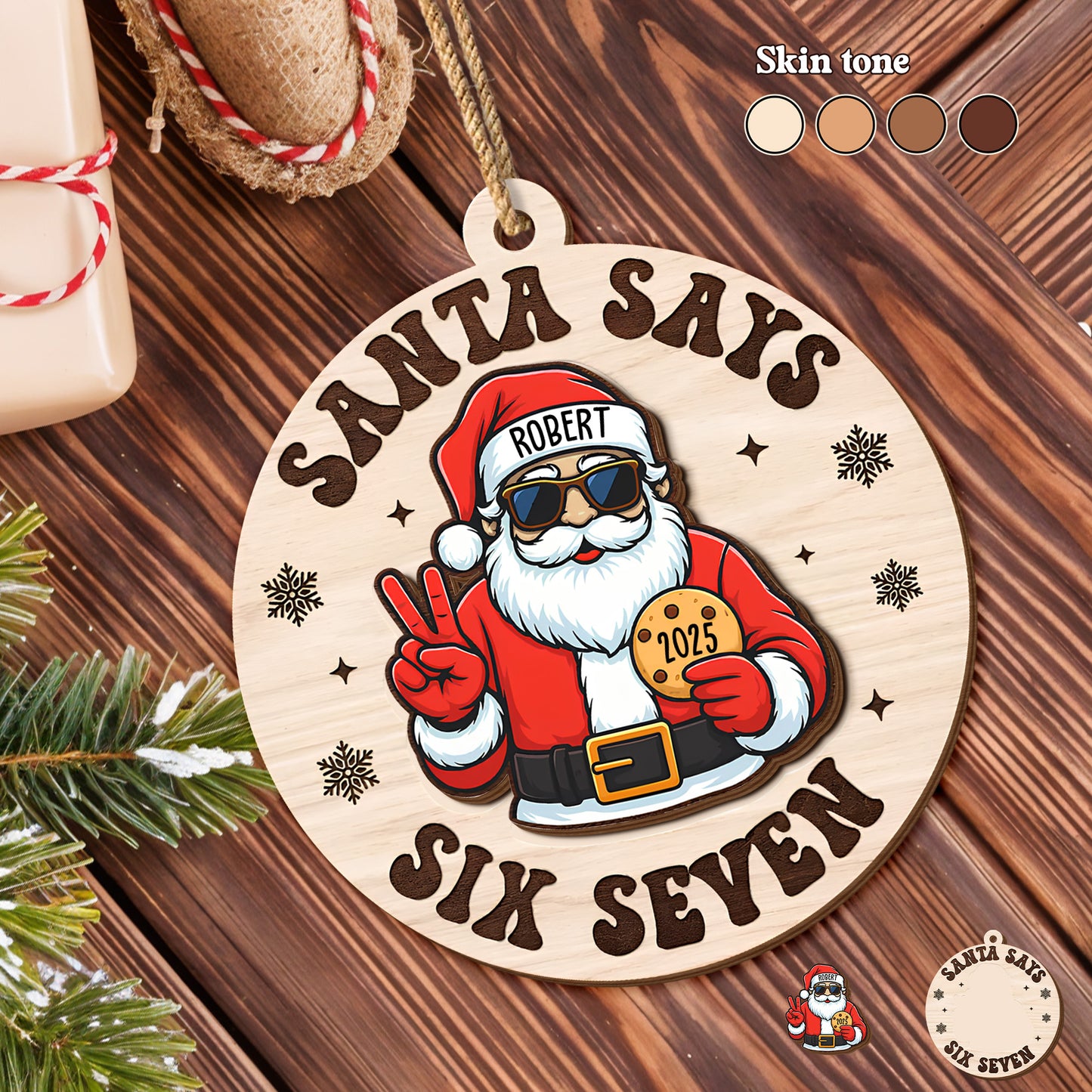 Santa Says Six Seven For Holiday Cheer