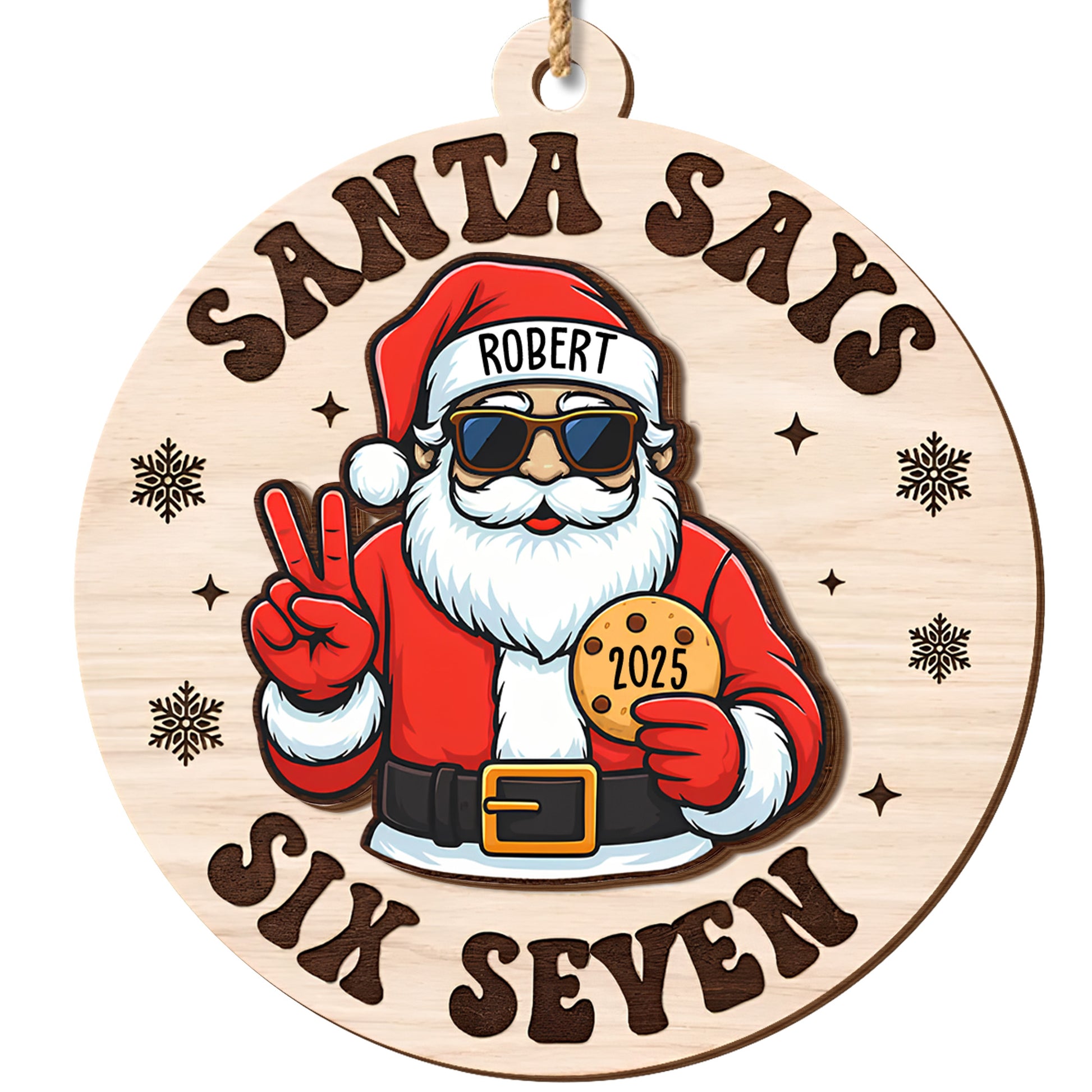 Santa Says Six Seven For Holiday Cheer