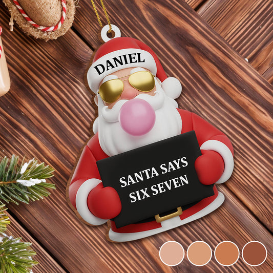 Santa Says Six Seven, Festive Ornament