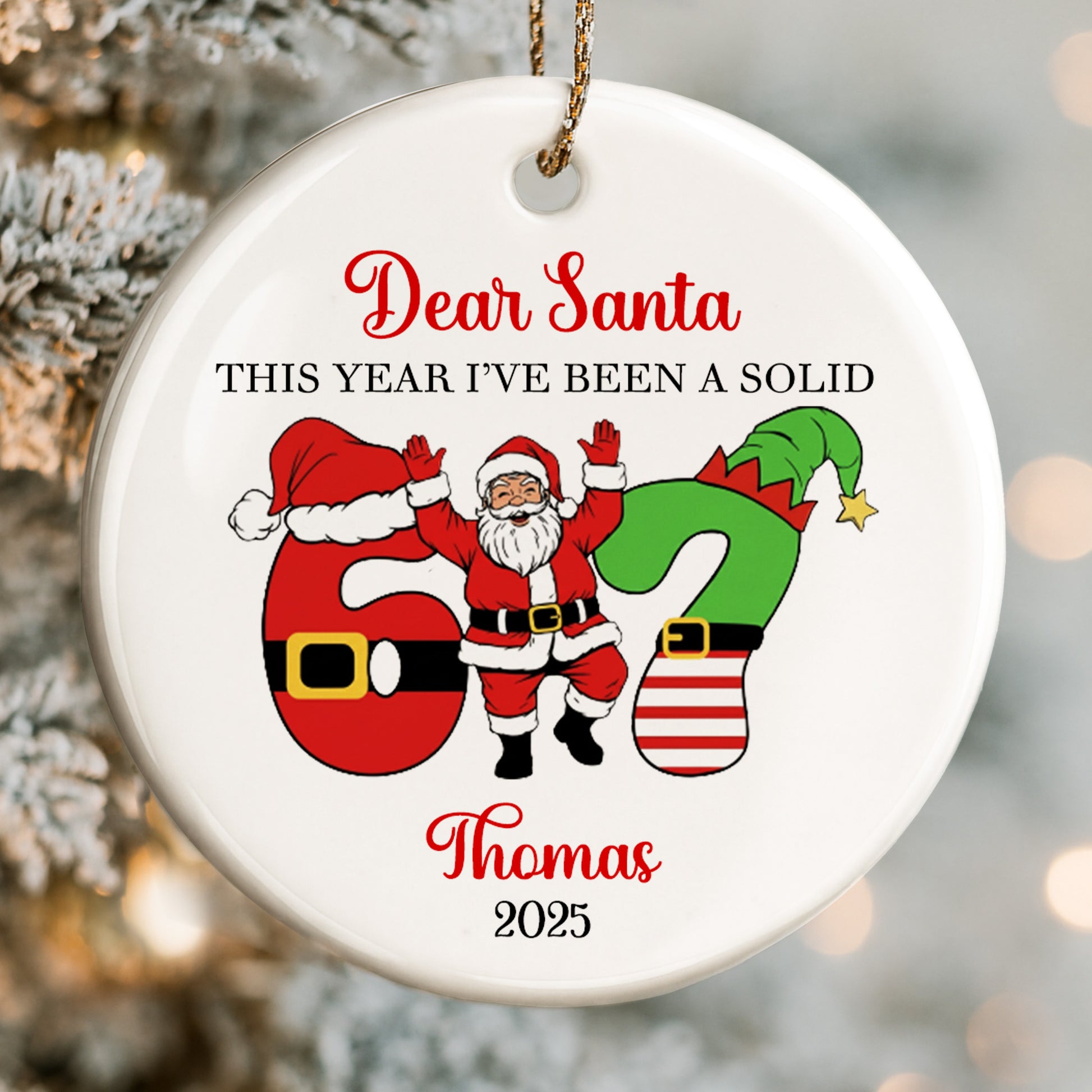 Dear Santa This Year I've Been A Solid, Santa Claus And Christmas Stocking