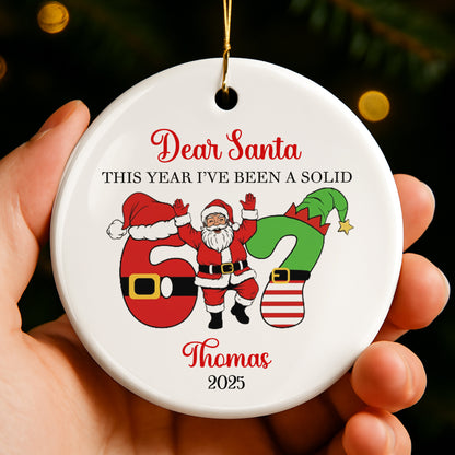 Dear Santa This Year I've Been A Solid, Santa Claus And Christmas Stocking