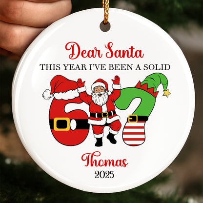 Dear Santa This Year I've Been A Solid, Santa Claus And Christmas Stocking