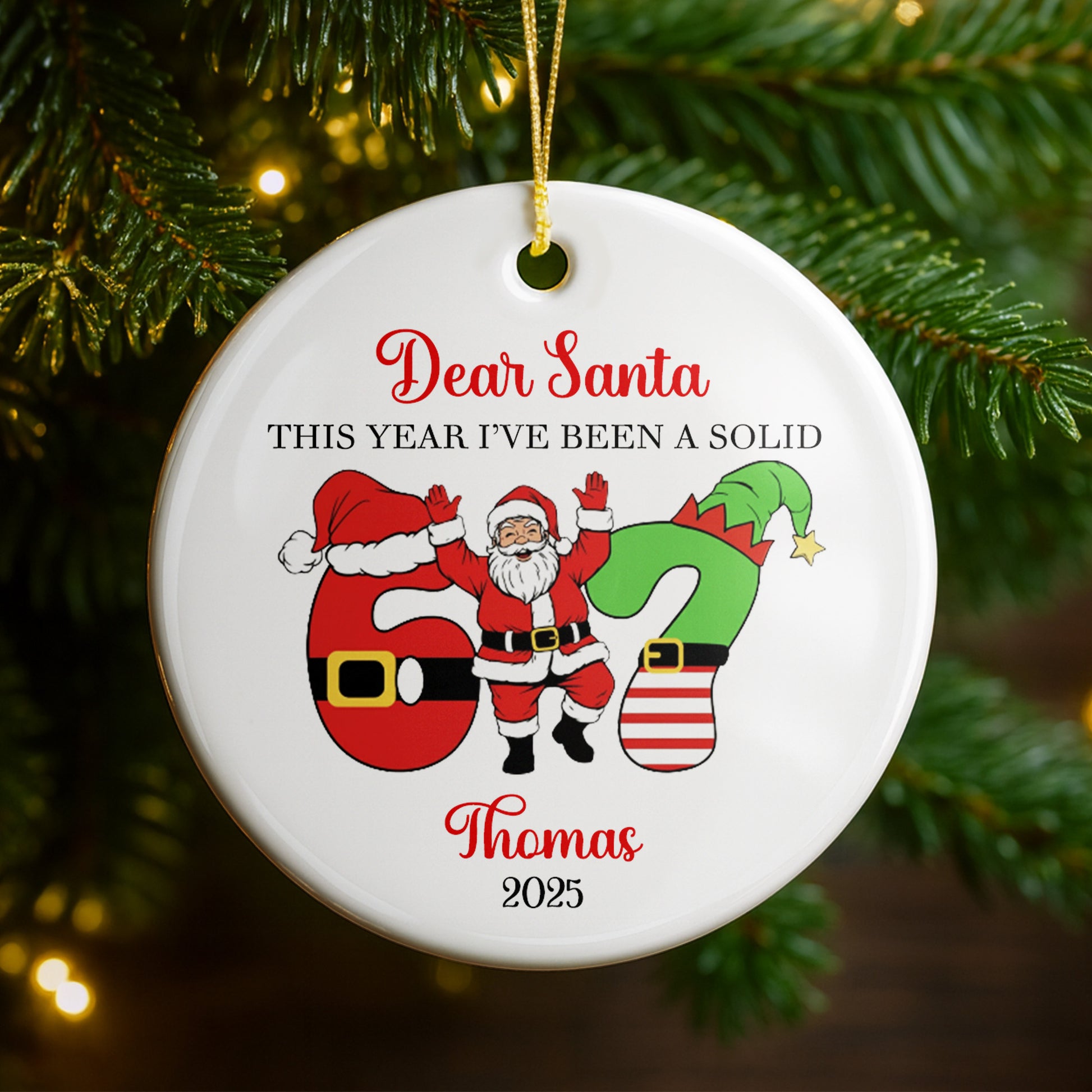 Dear Santa This Year I've Been A Solid, Santa Claus And Christmas Stocking