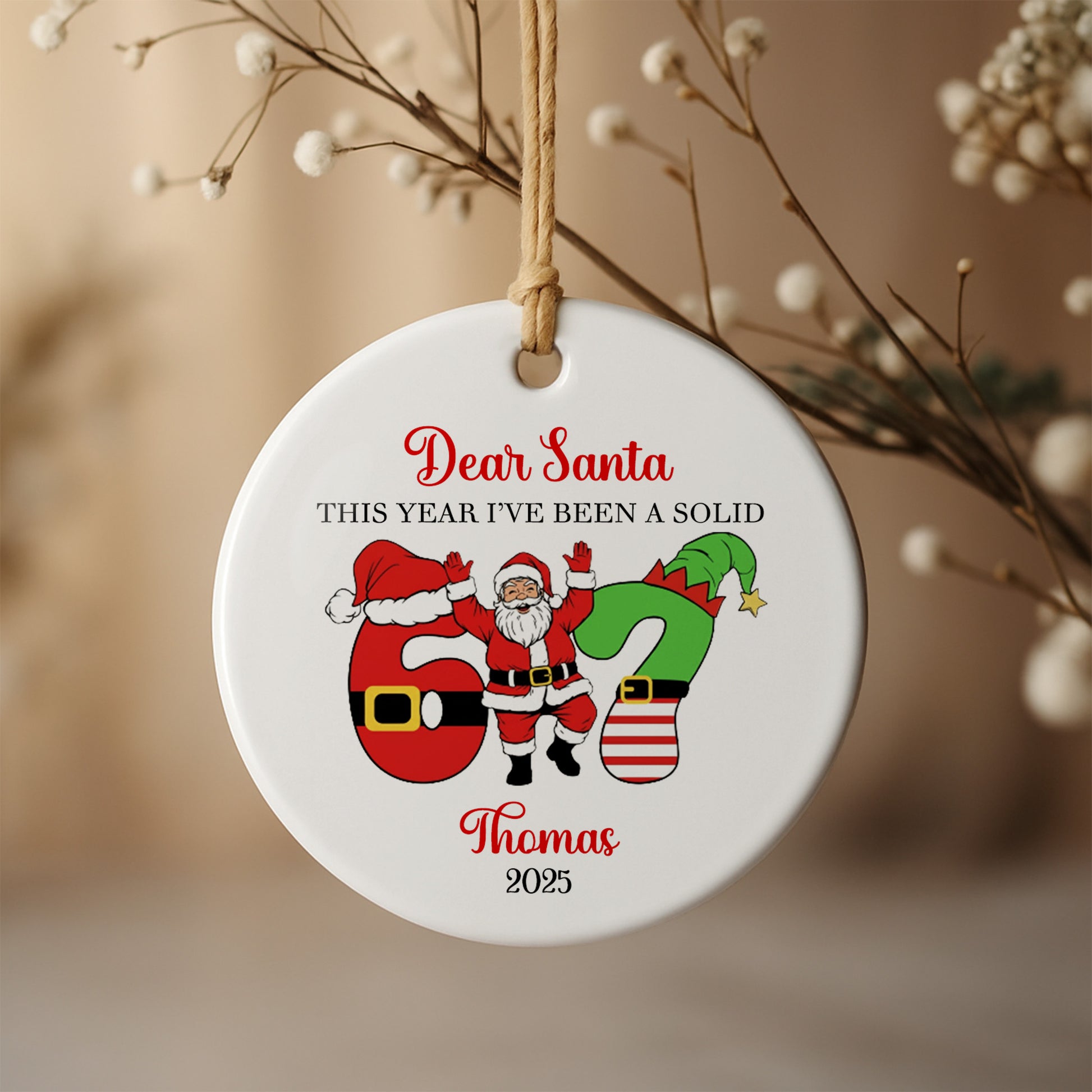 Dear Santa This Year I've Been A Solid, Santa Claus And Christmas Stocking