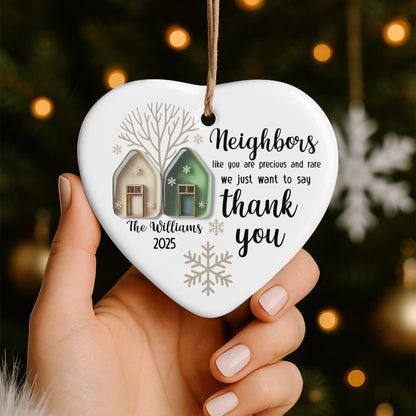 Neighbors Like You Are Precious And Rare Thank You