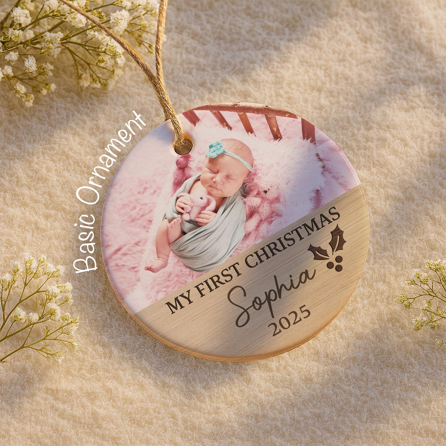 My First Christmas Holly And Wood Design - Personalized Custom Ceramic Ornament With Round Shape - XMAS193_RCE
