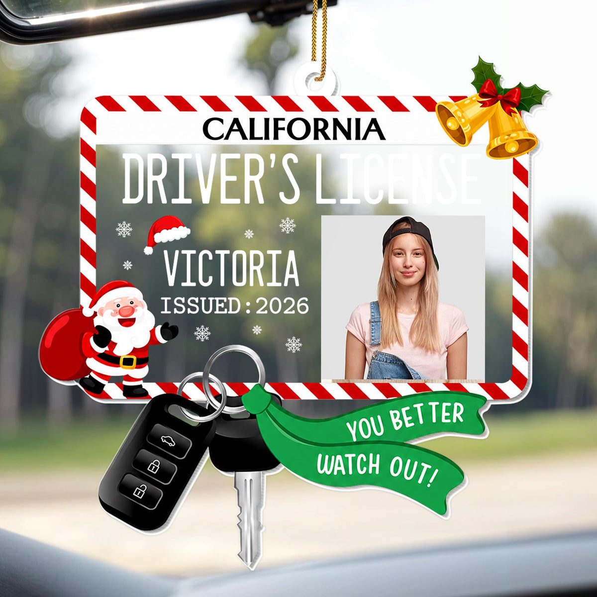 Driver's License You Better Watch Out With Santa and Car Keys - Personalized Custom Acrylic Ornament, Christmas Gift - XMAS342_ACO
