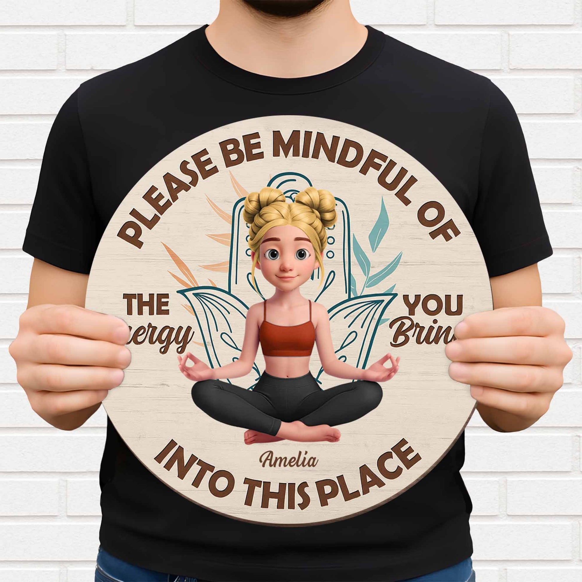 Please Be Mindful Of The Energy You Bring, Yoga And Calm Expression