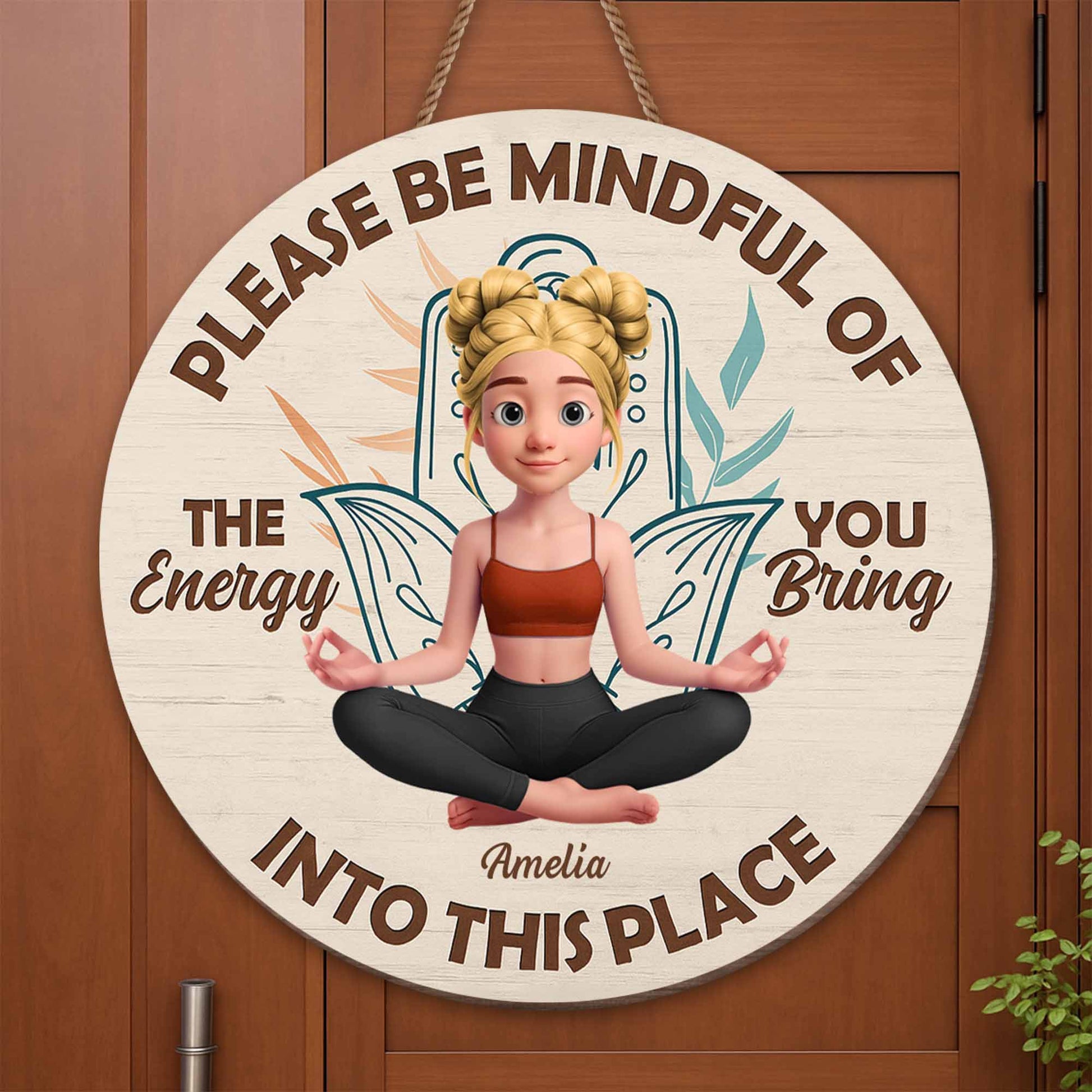 Please Be Mindful Of The Energy You Bring, Yoga And Calm Expression