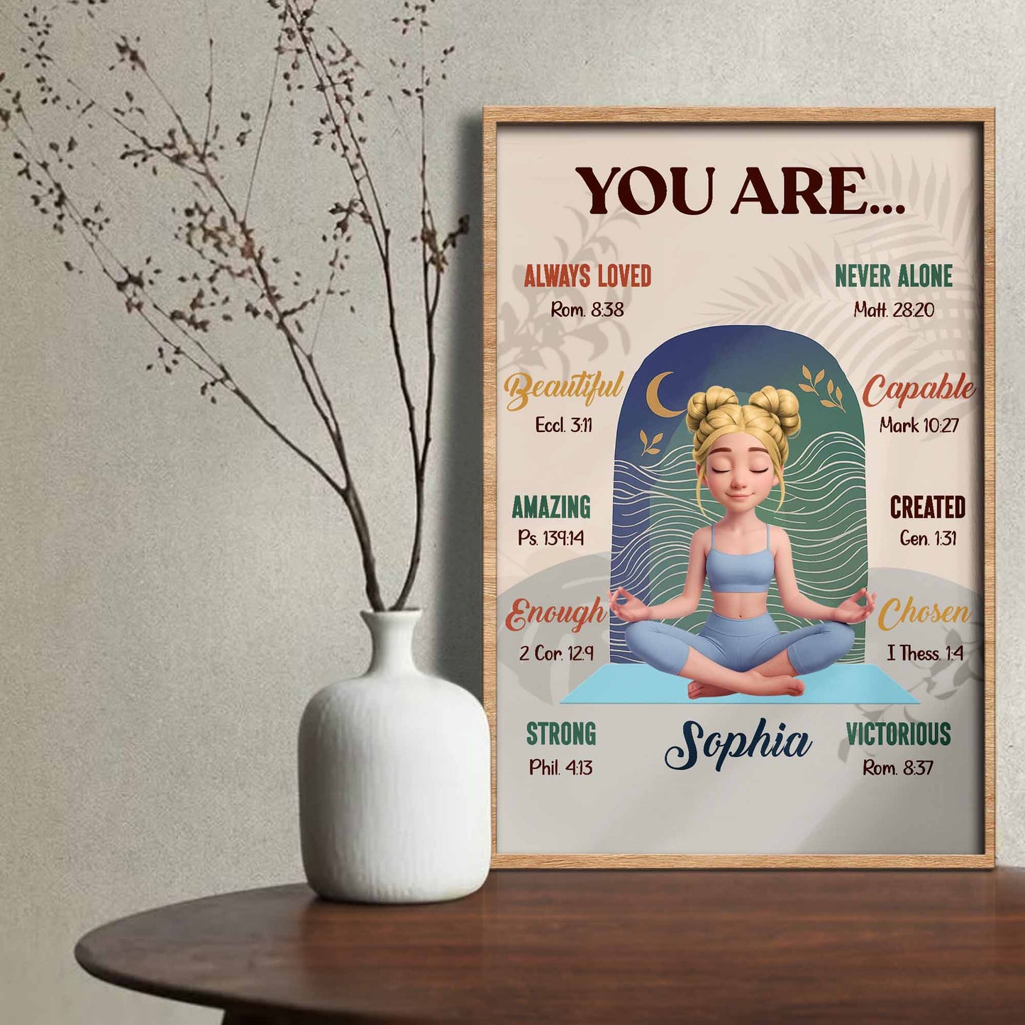 You Are Always Loved, Meditating Girl Inspirational Poster