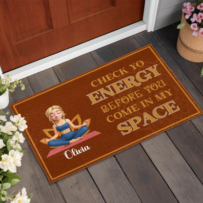 Check Yo Energy Before You Come In My Space, Meditating Woman