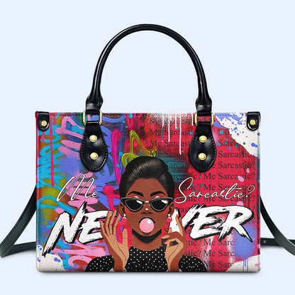 Moi, sarcastique ? Jamais ! - Sac à main en cuir personnalisé - DG084_HB
