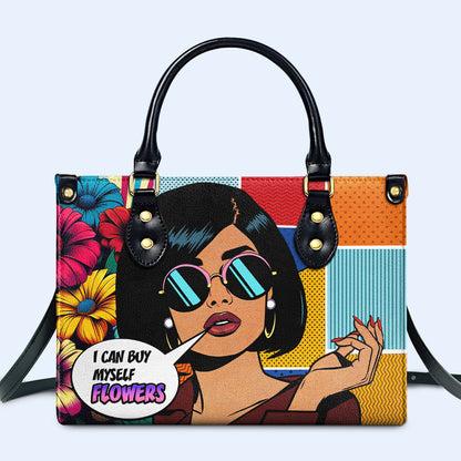 Je peux m'acheter des fleurs - Sac à main en cuir personnalisé - buyf05