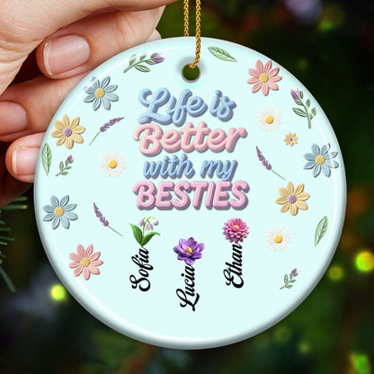 La vie est meilleure avec mes meilleurs amis, magnifique motif floral – Décoration en céramique personnalisée de forme ronde – BST064_RCE