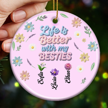 La vie est meilleure avec mes meilleurs amis, magnifique motif floral – Décoration en céramique personnalisée de forme ronde – BST064_RCE