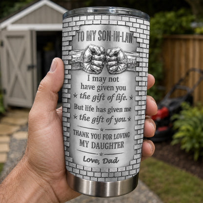 To My Son In Law Gift Of You Fist Bump Brick Wall - Personalized Custom Stainless Steel Tumbler 20oz - SILA016_USTUM